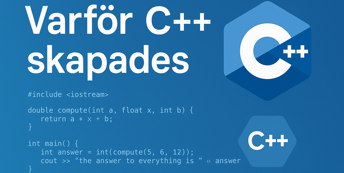Varför C++ skapades